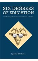 Six Degrees of Education
