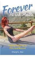 Forever Fit and Flexible