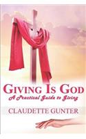 Giving Is God