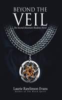 Beyond the Veil