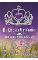 He Knows My Name