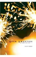 Your Twenties Go Something Like...
