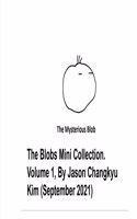 The Blob Mini Collection Volume 1