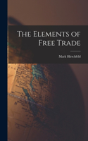 Elements of Free Trade