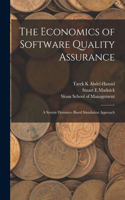 Economics of Software Quality Assurance