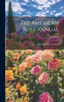 American Rose Annual; Volume 1