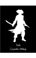 Pirate Composition Notebook: A Writing Tablet For Tweens and Teens