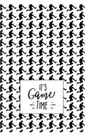 It's Game Time