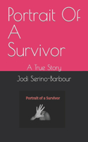 Portrait Of A Survivor