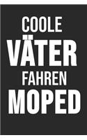 Coole Väter Fahren Moped
