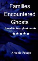 Families Encountered Ghosts