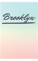 Brooklyn: Personalized Brooklyn Journal / Birthday Gift / Greeting Card / Diary Name Gift Alternative