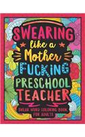 Swearing Like a Motherfucking Preschool Teacher