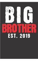Notebook: Big Brother 2019 EST Siblings Gift Dot Grid 6x9 120 Pages