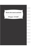 Blank sheet music notebook 110 pages - 12 Staff