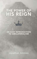 Power of His Reign
