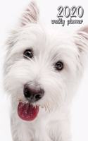 2020 Weekly Planner: 6 X 9 In. West Highland White Terrier 52 Weekly Calendar Schedule Organizer Appointment Journal Notebook for Westy Fans