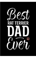 Best Rat Terrier Dad Ever: Dog Dad Notebook - Blank Lined Journal for Pup Owners