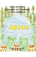 Hank and Frank Encounter the Creatures from Hedgeton
