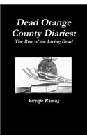 Dead Orange County Diaries