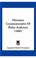 Discourse Commemorative Of Rufus Anderson (1880)