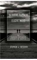 Intrusive Partners - Elusive Mates