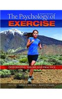 The Psychology of Exercise: Integrating Theory and Practice