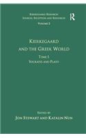 Volume 2, Tome I: Kierkegaard and the Greek World - Socrates and Plato