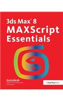 3ds Max 8 Maxscript Essentials