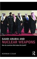 Saudi Arabia and Nuclear Weapons