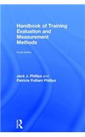 Handbook of Training Evaluation and Measurement Methods