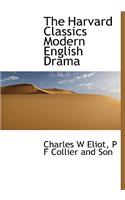 The Harvard Classics Modern English Drama