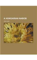 A Hungarian Nabob