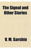 The Signal and Other Stories