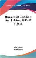 Remains Of Gentilism And Judaism, 1686-87 (1881)
