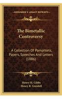 Bimetallic Controversy
