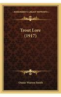 Trout Lore (1917)