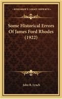 Some Historical Errors of James Ford Rhodes (1922)