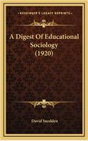 A Digest of Educational Sociology (1920)