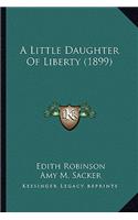 Little Daughter of Liberty (1899)