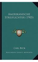 Amerikanische Streiflichter (1905)