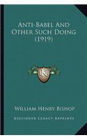 Anti-Babel And Other Such Doing (1919)