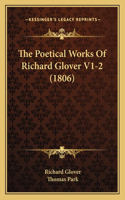 Poetical Works Of Richard Glover V1-2 (1806)