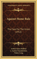 Against Home Rule