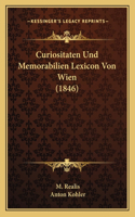 Curiositaten Und Memorabilien Lexicon Von Wien (1846)