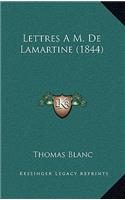 Lettres A M. De Lamartine (1844)