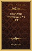 Biographies Aveyronnaises V1 (1866)