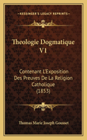 Theologie Dogmatique V1