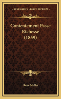 Contentement Passe Richesse (1859)