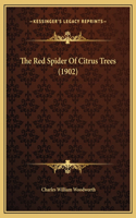 The Red Spider Of Citrus Trees (1902)